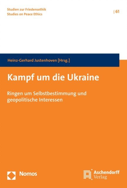 Heinz-Gerhard Justenhoven - Kampf um die Ukraine, E-bok