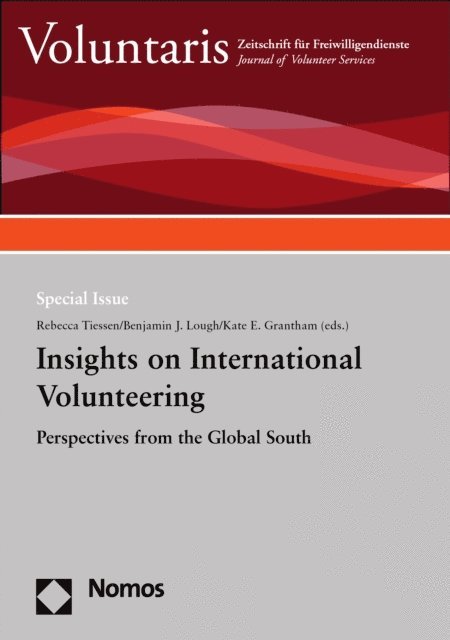 Kate E. Grantham, Benjamin J. Lough, Rebecca Tiessen - Insights on International Volunteering, E-bok