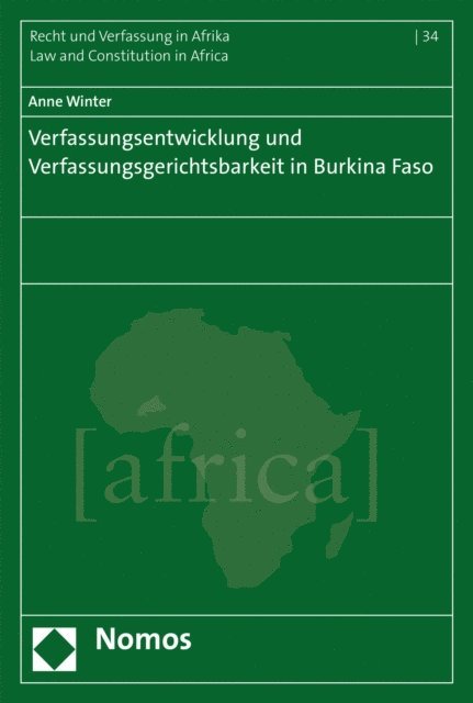 Anne Winter - Verfassungsentwicklung und Verfassungsgerichtsbarkeit in Burkina Faso, E-bok