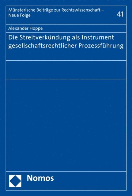 Alexander Hoppe - Die Streitverkündung als Instrument gesellschaftsrechtlicher Prozessführung, E-bok