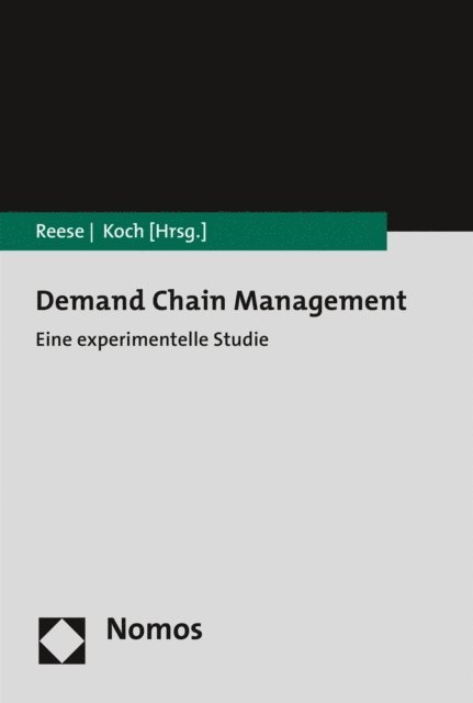 Stefan Koch, Joachim Reese - Demand Chain Management, E-bok