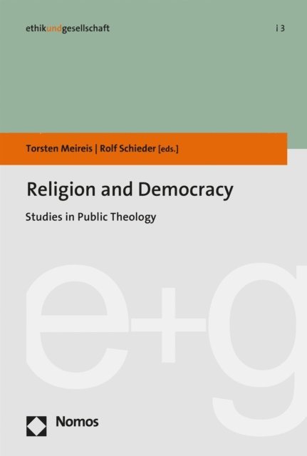 Rolf Schieder, Torsten Meireis - Religion and Democracy, E-bok