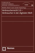 Verbraucherrecht 2.0 - Verbraucher in der digitalen Welt