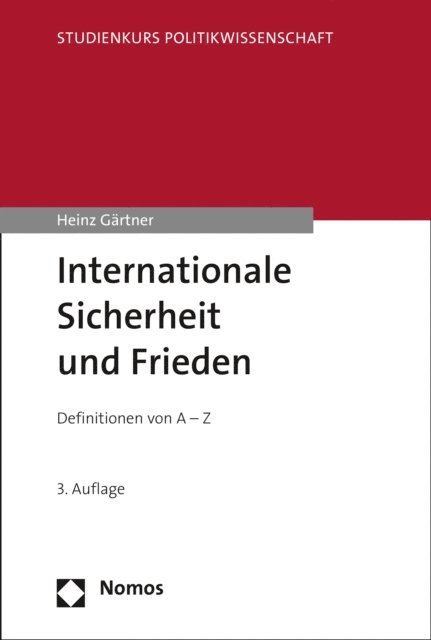 Heinz Gartner - Internationale Sicherheit und Frieden, E-bok