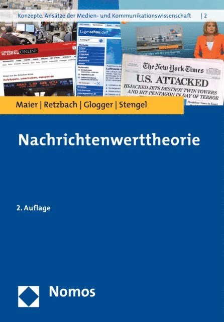 Karin Stengel, Isabella Glogger, Joachim Retzbach, Michaela Maier - Nachrichtenwerttheorie, E-bok