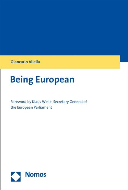 Giancarlo Vilella - Being European, E-bok