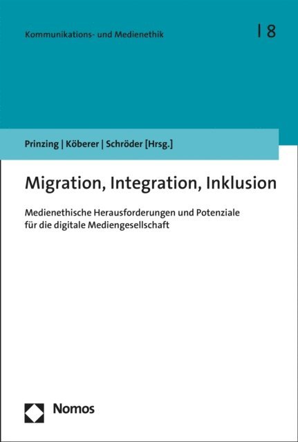 Michael Schroder, Nina Koberer, Marlis Prinzig - Migration, Integration, Inklusion, E-bok