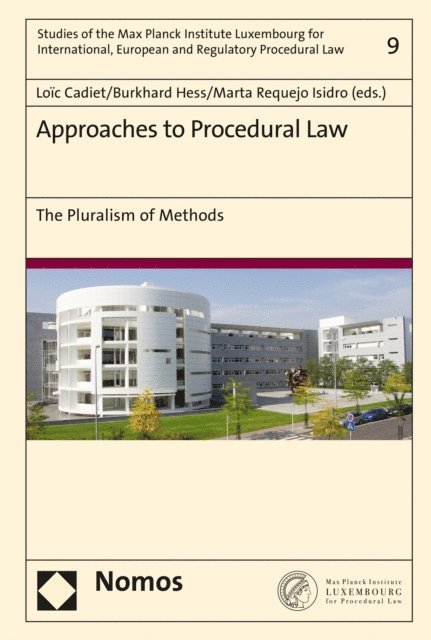 Marta Requejo Isidro, Burkhard Hess, Loic Cadiet - Approaches to Procedural Law, E-bok