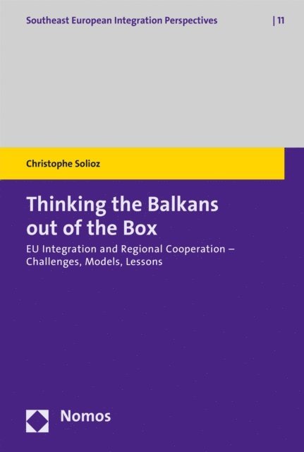 Christophe Solioz - Thinking the Balkans out of the Box, E-bok
