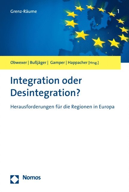 Esther Happacher, Anna Gamper, Peter Bujager, Walter Obwexer - Integration oder Desintegration?, E-bok