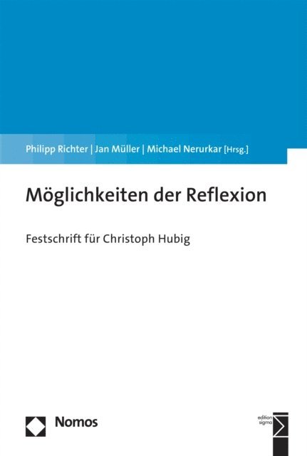 Michael Nerurkar, Jan Muller, Philipp Richter - Möglichkeiten der Reflexion, E-bok