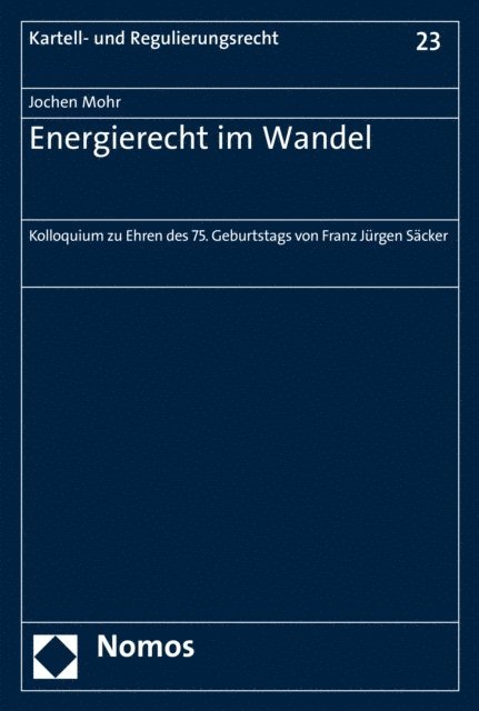 Jochen Mohr - Energierecht im Wandel, E-bok
