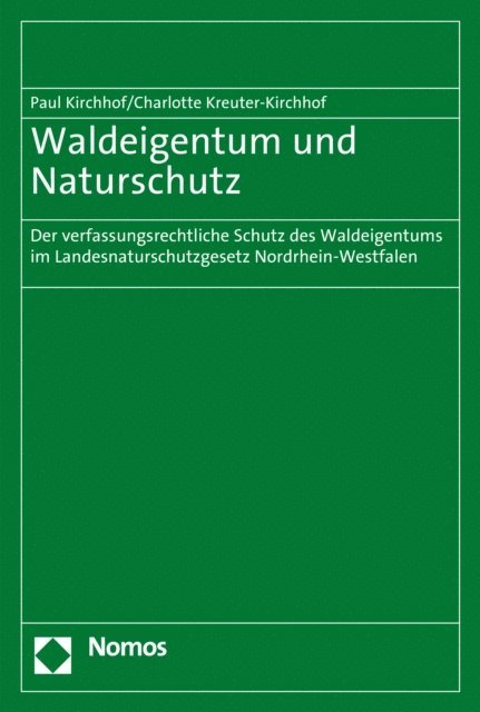 Charlotte Kreuter-Kirchhof, Paul Kirchhof - Waldeigentum und Naturschutz, E-bok