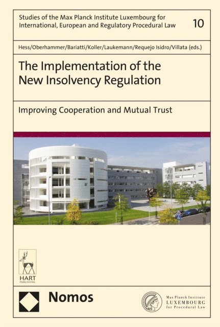 Francesca Clara Villata, Marta Requejo Isidro, Bjorn Laukemann, Christian Koller, Stefania Bariatti, Paul Oberhammer, Burkhard Hess - Implementation of the New Insolvency Regulation, E-bok