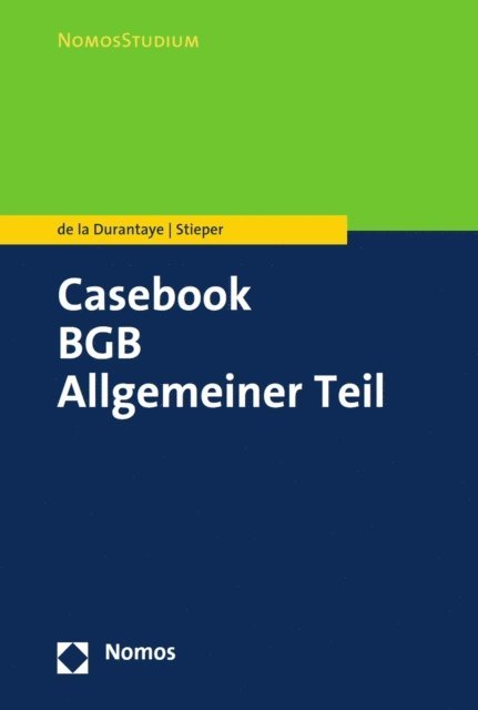 Malte Stieper, Katharina de la Durantaye - Casebook BGB Allgemeiner Teil, E-bok