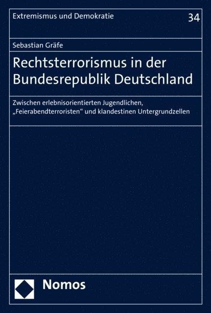 Sebastian Grafe - Rechtsterrorismus in der Bundesrepublik Deutschland, E-bok