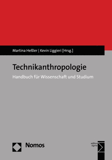 Kevin Liggieri, Martina Heler - Technikanthropologie, E-bok
