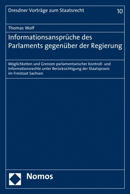 Thomas Wolf - Informationsansprüche des Parlaments gegenüber der Regierung, E-bok