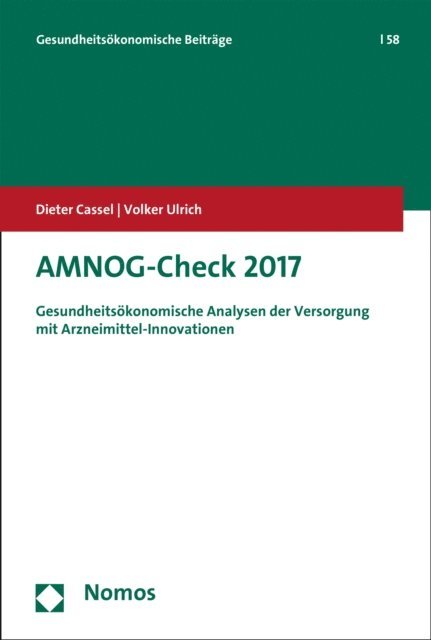 Volker Ulrich, Dieter Cassel - AMNOG-Check 2017, E-bok