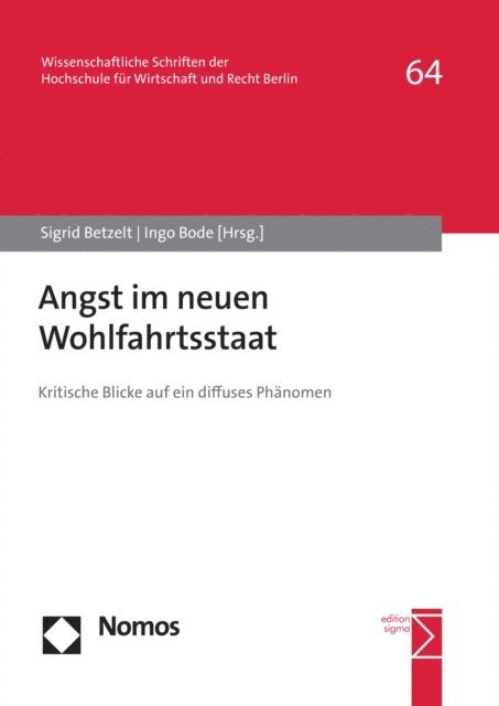 Ingo Bode, Sigrid Betzelt - Angst im neuen Wohlfahrtsstaat, E-bok
