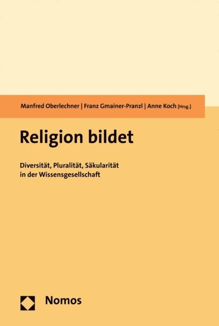 Anne Koch, Franz Gmainer-Pranzl, Manfred Oberlechner - Religion bildet, E-bok
