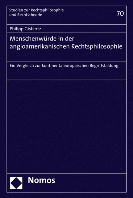 Philipp Gisbertz - Menschenwürde in der angloamerikanischen Rechtsphilosophie, E-bok