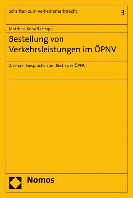 Matthias Knauff - Bestellung von Verkehrsleistungen im ÖPNV, E-bok