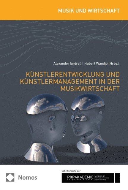 Hubert Wandjo, Alexander Endre - Künstlerentwicklung und Künstlermanagement in der Musikwirtschaft, E-bok