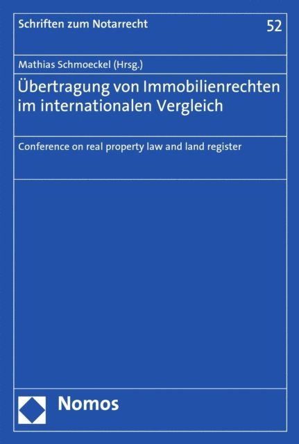 Mathias Schmoeckel - Übertragung von Immobilienrechten im internationalen Vergleich, E-bok