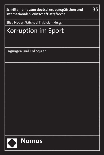 Michael Kubiciel, Elisa Hoven - Korruption im Sport, E-bok