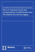 U.S. Supreme Court and Contemporary Constitutional Law: The Obama Era and Its Legacy