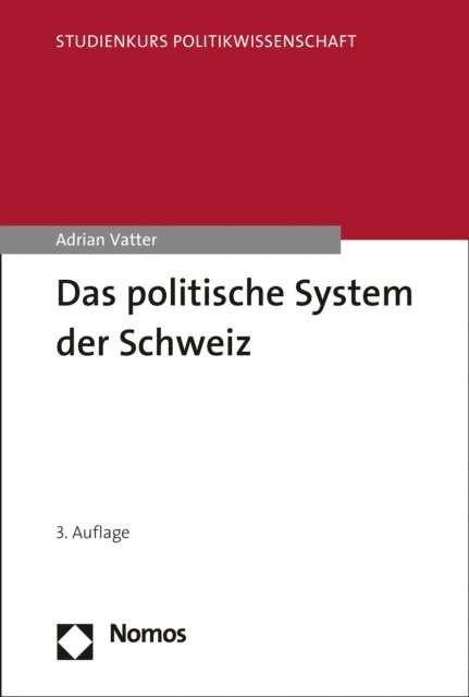 Adrian Vatter - Das politische System der Schweiz, E-bok