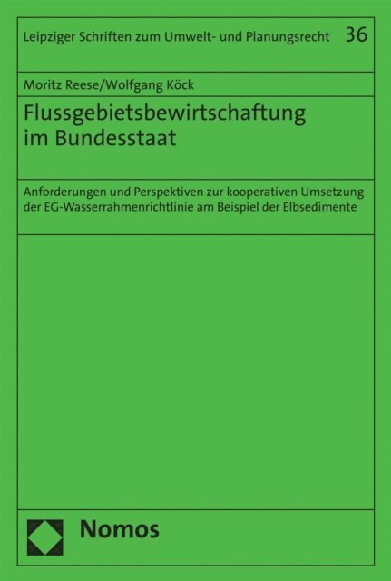 Wolfgang Kock, Moritz Reese - Flussgebietsbewirtschaftung im Bundesstaat, E-bok