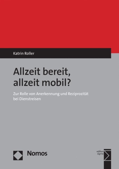 Katrin Roller - Allzeit bereit, allzeit mobil?, E-bok