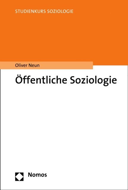 Oliver Neun - Öffentliche Soziologie, E-bok