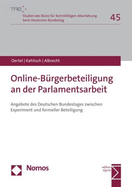 Steffen Albrecht, Carolin Kahlisch, Britta Oertel - Online-Bürgerbeteiligung an der Parlamentsarbeit, E-bok