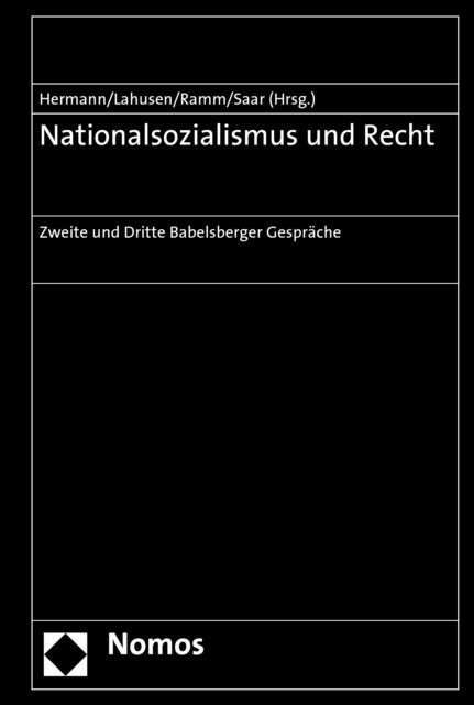 Stefan Christoph Saar, Thilo Ramm, Benjamin Lahusen, Hans-Georg Hermann - Nationalsozialismus und Recht, E-bok