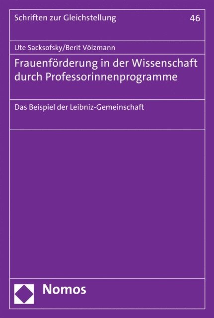 Berit Volzmann, Ute Sacksofsky - Frauenförderung in der Wissenschaft durch Professorinnenprogramme, E-bok