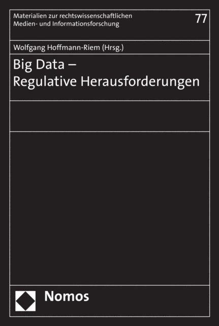 Wolfgang Hoffmann-Riem - Big Data - Regulative Herausforderungen, E-bok