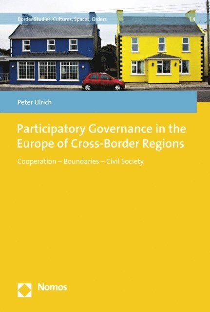 Peter Ulrich - Participatory Governance in the Europe of Cross-Border Regions, E-bok