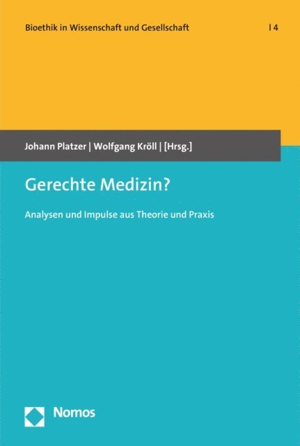 Wolfgang Kroll, Johann Platzer - Gerechte Medizin?, E-bok