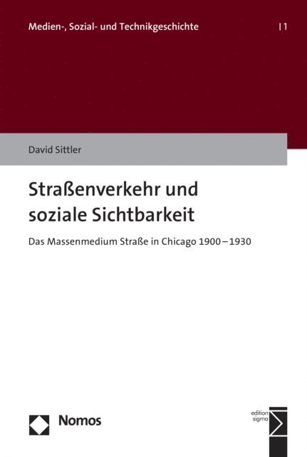 David Sittler - Straßenverkehr und soziale Sichtbarkeit, E-bok