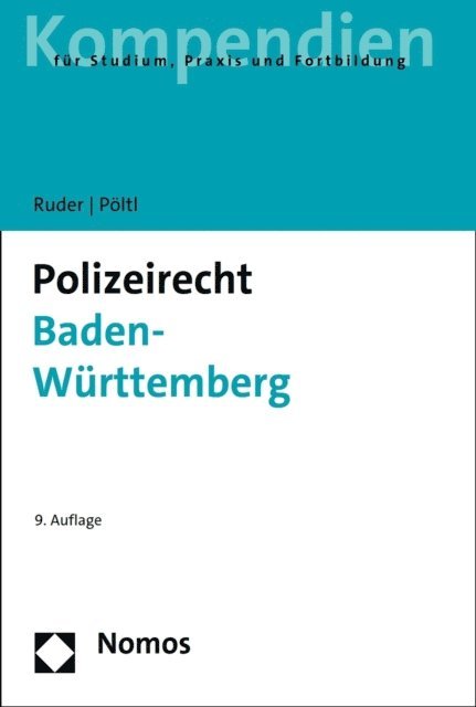 Rene Poltl, Karl-Heinz Ruder - Polizeirecht Baden-Württemberg, E-bok