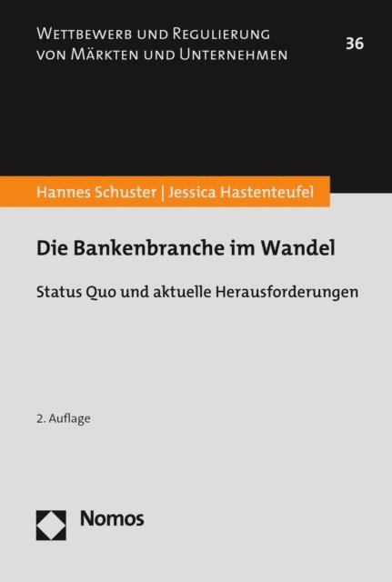 Jessica Hastenteufel, Hannes Schuster - Die Bankenbranche im Wandel, E-bok