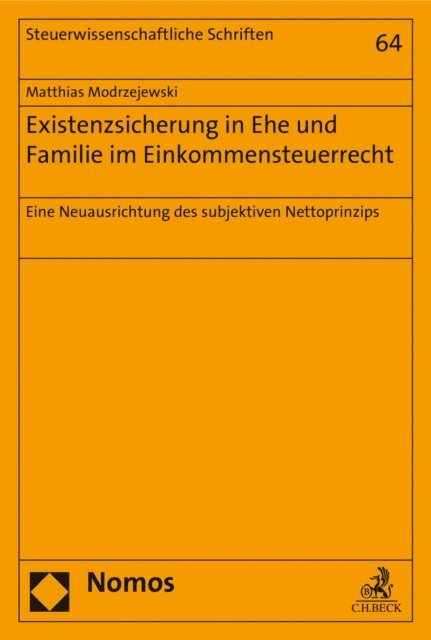 Matthias Modrzejewski - Existenzsicherung in Ehe und Familie im Einkommensteuerrecht, E-bok