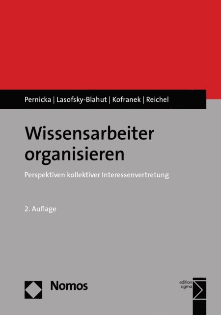 Astrid Reichel, Manfred Kofranek, Anja Lasofsky-Blahut, Susanne Pernicka - Wissensarbeiter organisieren, E-bok