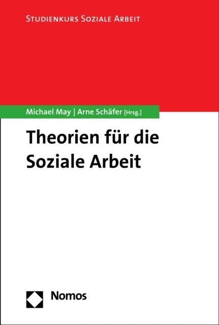 Arne Schafer, Michael May - Theorien für die Soziale Arbeit, E-bok