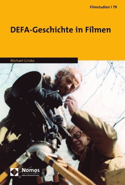 Michael Grisko - DEFA-Geschichte in Filmen, E-bok