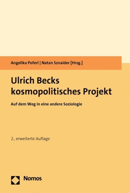 Natan Sznaider, Angelika Poferl - Ulrich Becks kosmopolitisches Projekt, E-bok