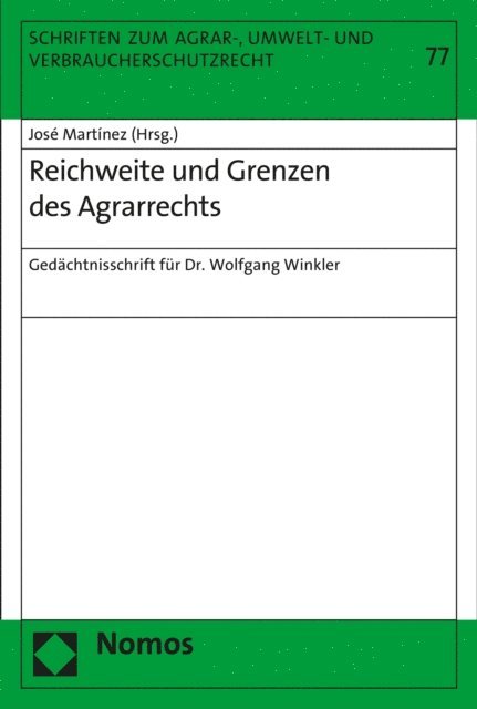 Jose Martinez - Reichweite und Grenzen des Agrarrechts, E-bok